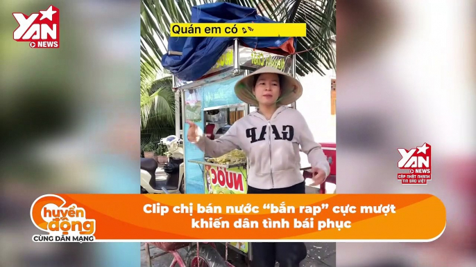 Clip chị bán nước “bắn rap” cực đỉnh hút 10 triệu view dân tình bái phục: Rap Việt cần chị | Điện Ảnh Net