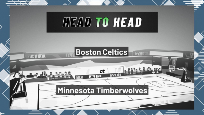 Minnesota Timberwolves vs Boston Celtics: Over/Under