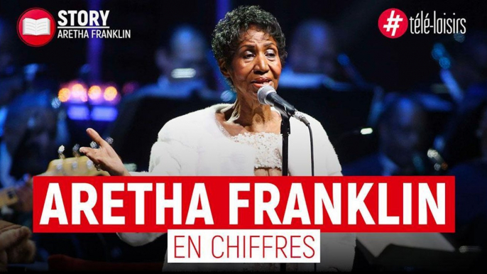 Aretha Franklin - La carrière de la "Reine de la soul" en chiffres !