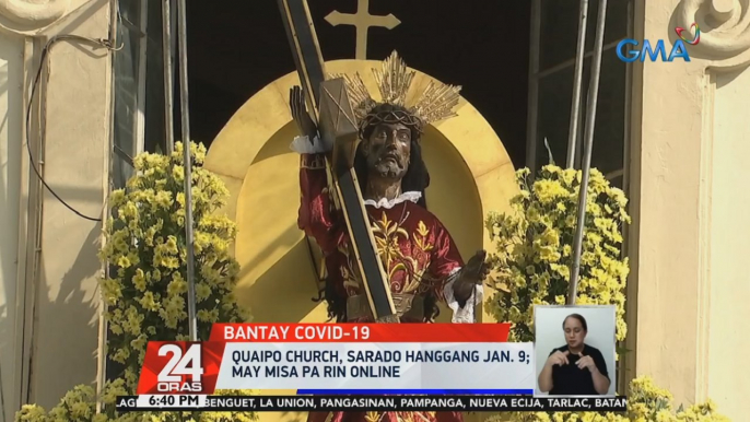 Quiapo church, sarado hanggang Jan. 9; May misa pa rin online | 24 Oras