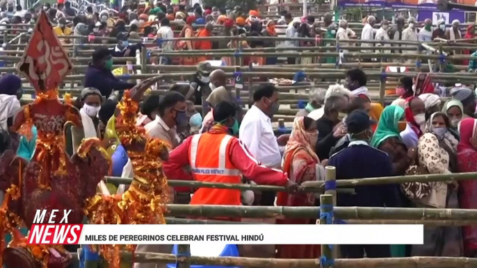 MILES DE PEREGRINOS CELEBRAN FESTIVAL HINDÚ