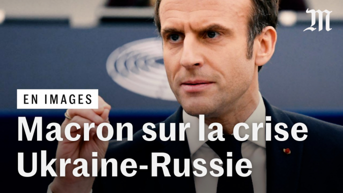 Crise en Ukraine : face à la Russie, Macron veut que l'Europe "pose ses exigences"