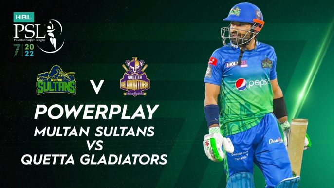 Powerplay | Multan Sultans vs Quetta Gladiators | Match 7 | HBL PSL 7 | ML2G