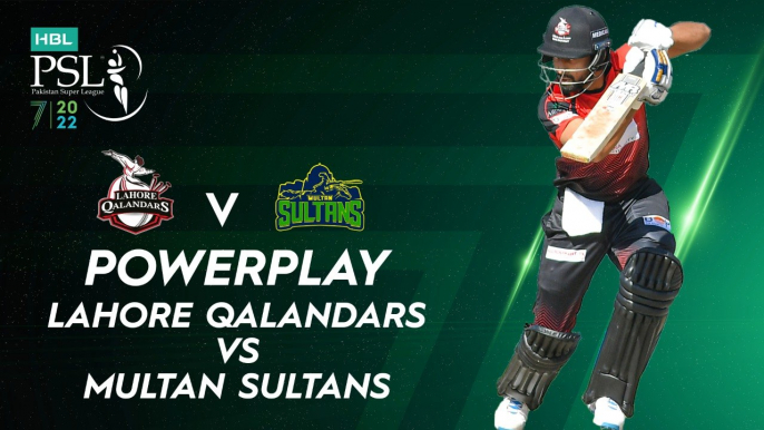 Powerplay Batting By Lahore Qalandars | Lahore Qalandars vs Multan Sultans | Match 3 | HBL PSL 7 | ML2G