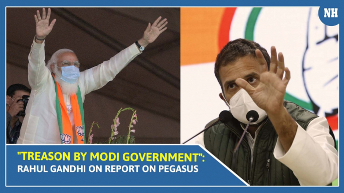 Treason by Modi Govt": Rahul Gandhi on report on Pegasus