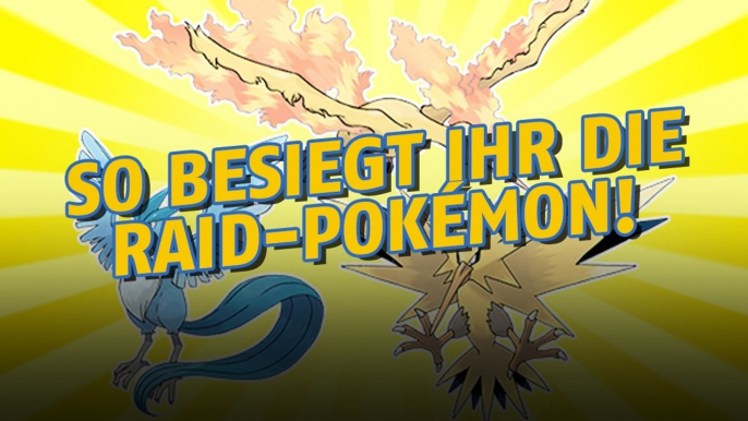 Pokémon GO: Das sind die besten Pokémon gegen legendäre Raids