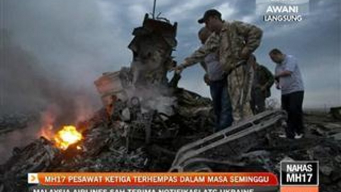 MH17 pesawat ketiga terhempas dalam masa seminggu