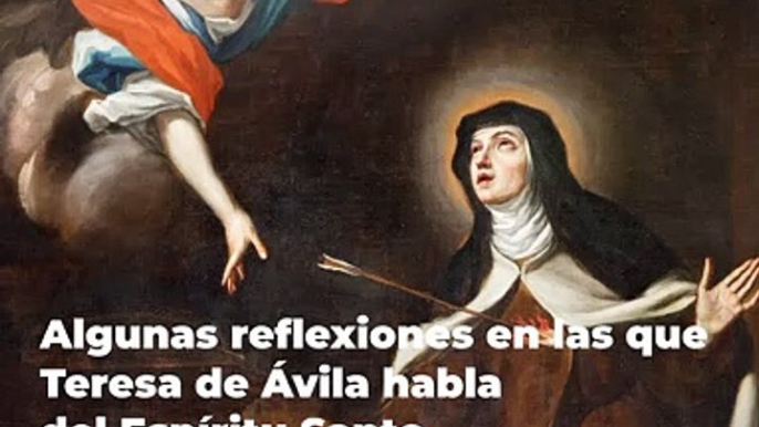 Oración de Santa Teresa de Ávila al Espíritu Santo