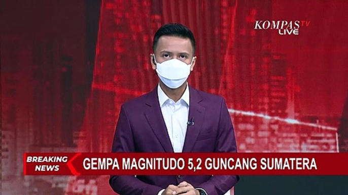 BREAKING NEWS - Gempa Magnitudo 6,2 Guncang Pasaman Barat, 15 Wilayah Ikut Rasakan Gempa!