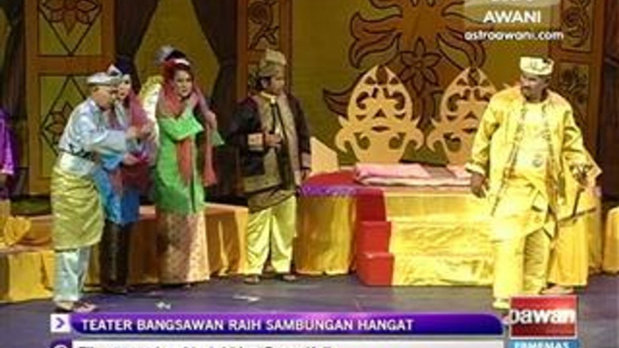 Teater Bangsawan raih sambutan hangat