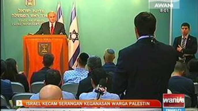 Isreal kecam serangan keganasan warga Palestin