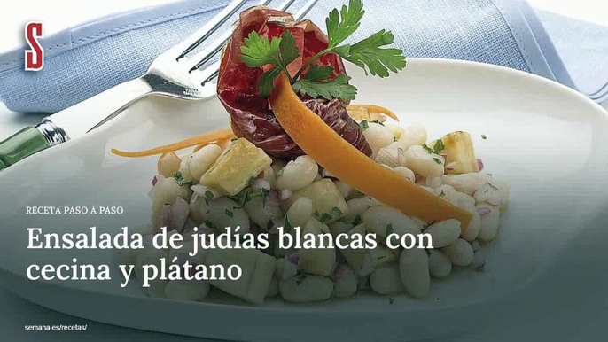 Vídeo Receta: Ensalada de judías blancas con cecina y plátano