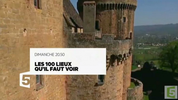 Les 100 lieux qu'il faut voir - Quercy - 03 09 17 - France 5