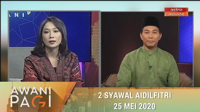 AWANI Pagi: 2 Syawal Aidilfitri