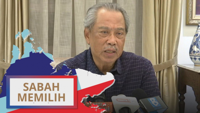 PRN Sabah: Kerajaan baharu GRS komited bangunkan Sabah - Muhyiddin