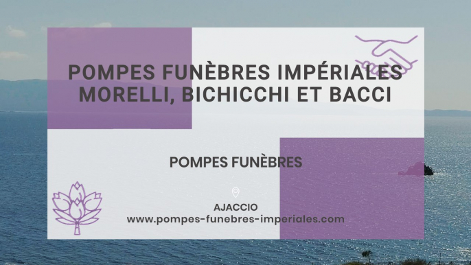 Pompes Funèbres Impériales, organisation d'obsèques, salons et articles funéraires à Ajaccio.