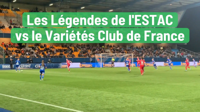 Les Légendes de l'ESTAC vs le Variétés Club de France