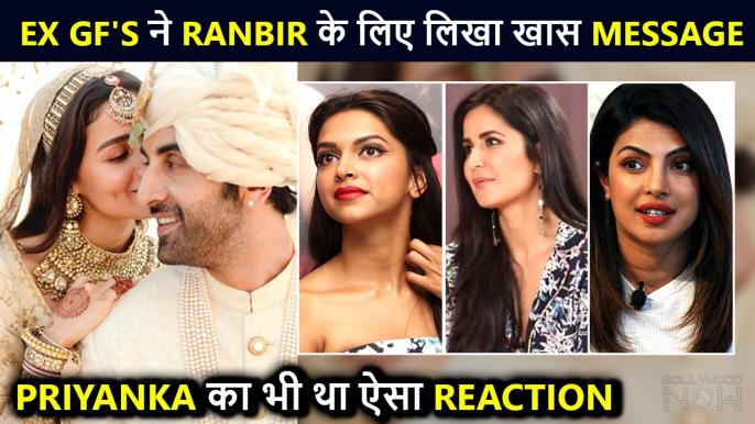 EXES Deepika-Katrina Wish Ranbir & Alia Happiness And Love For Their Wedding, Priyanka Too Reacts