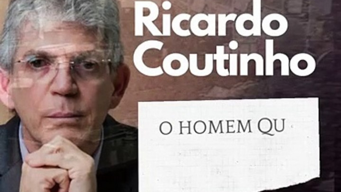 Ricardo Coutinho, o homem que não é julgado por ninguém