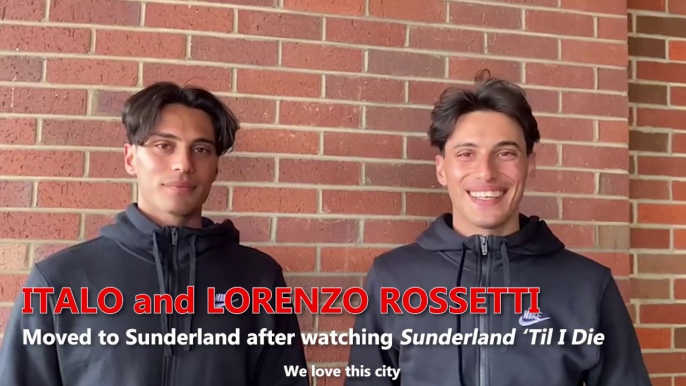 Italian twins move to Sunderland after watching Netflix smash Sunderland 'Til I Die