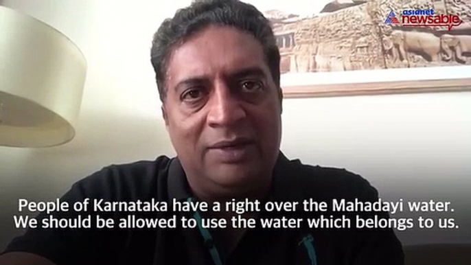 Karnataka Bandh: Actor/Activist Prakash Raj speaks for Mahadayi water