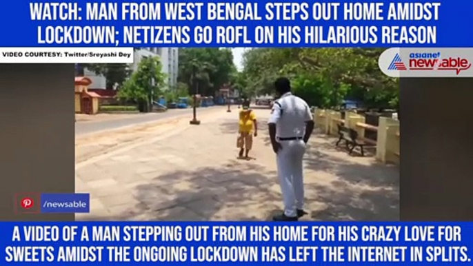 Watch: Man from West Bengal steps out home amidst lockdown; netizens go ROFL on his hilarious reason