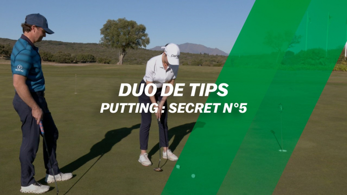 Duo de tips : Secrets du putting, l'épisode 5