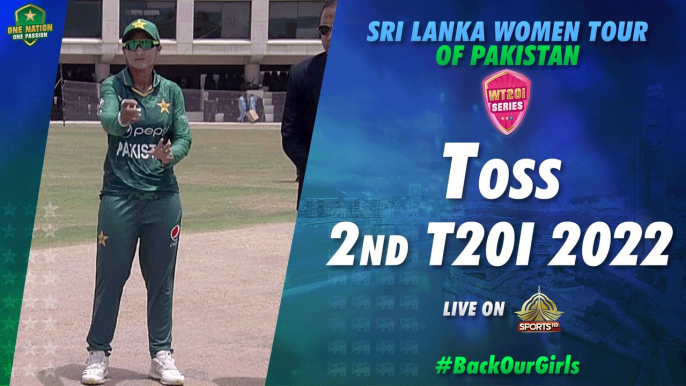 Toss | Pakistan Women vs Sri Lanka Women | 2nd T20I 2022 | PCB | MA2T