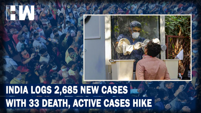 Headlines: India Reports 2,685 New Cases, 33 Deaths In Last 24 Hours; Active Cases Rise To 16,308