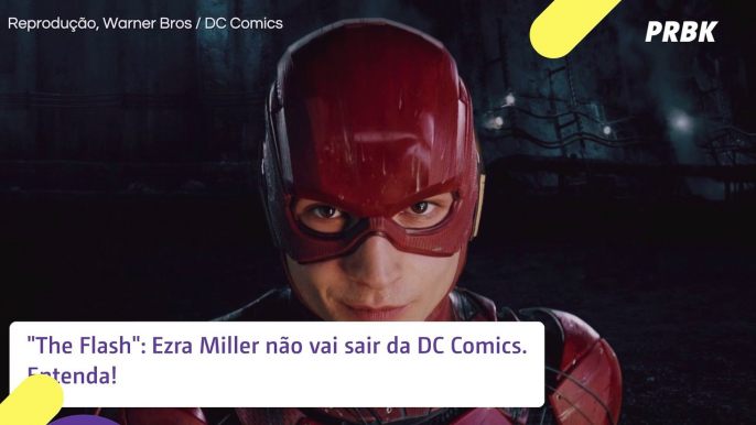 "The Flash": entenda por que Ezra Miller não será substituíde no filme da DC Comics