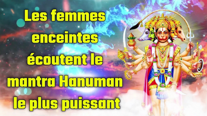 Les femmes enceintes écoutent le mantra Hanuman le plus puissant