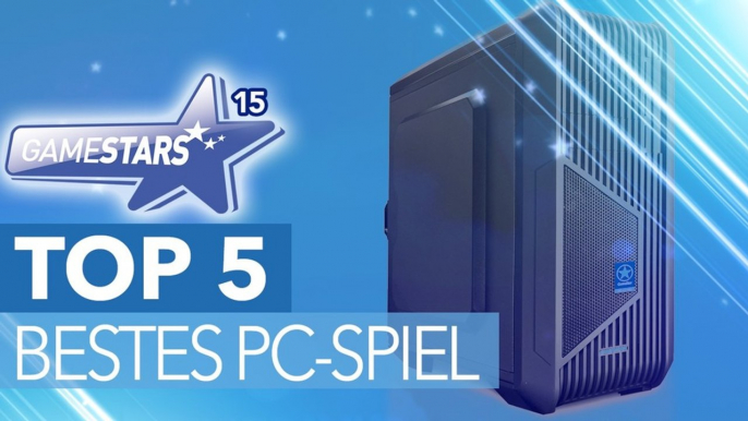 GameStars 2015 - Gewinner: Bestes PC-Spiel - Das große Finale: Die besten PC-Spiele des Jahres