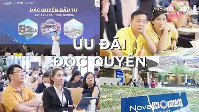 NOVAWORLD PHAN THIET - SỨC NÓNG TẠI SỰ KIỆN