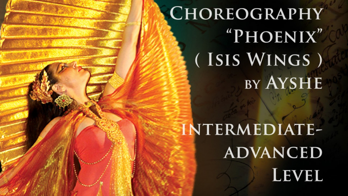 "Phoenix" Isis Wings belly dance - Ayshe - advanced choreography instant video