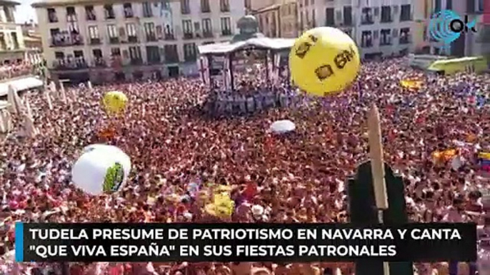 Tudela presume de patriotismo en Navarra y canta "Que viva España" en sus fiestas patronales
