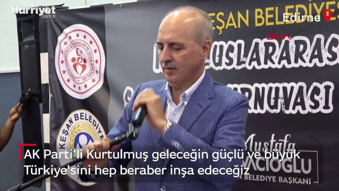 Kurtulmuş: Geleceğin güçlü ve büyük Türkiye’sini hep beraber inşa edeceğiz