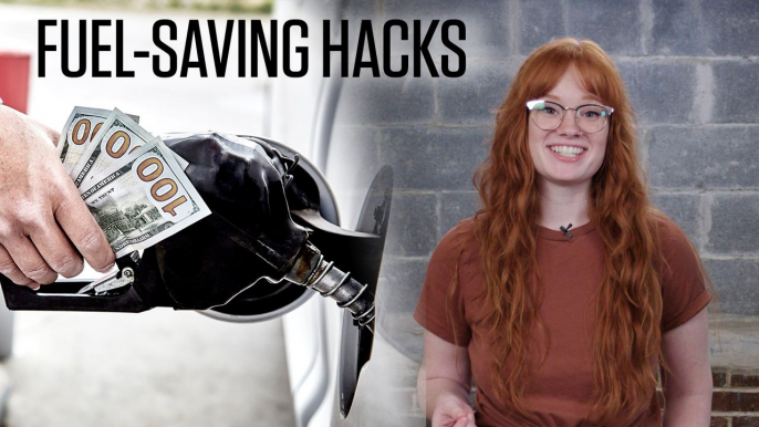 Fuel-Saving Hacks