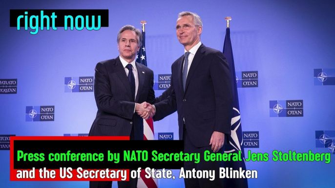 LIVE - Press conference by Jens Stoltenberg and Antony Blinken. Help and support of Ukraine.