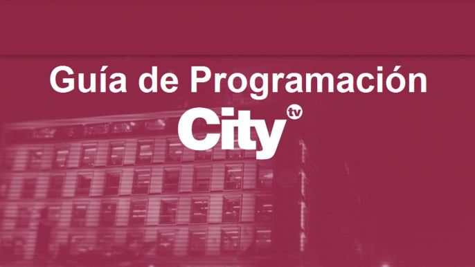 Parrilla de programación | 21 de Febrero - 27 de Febrero | CityTv