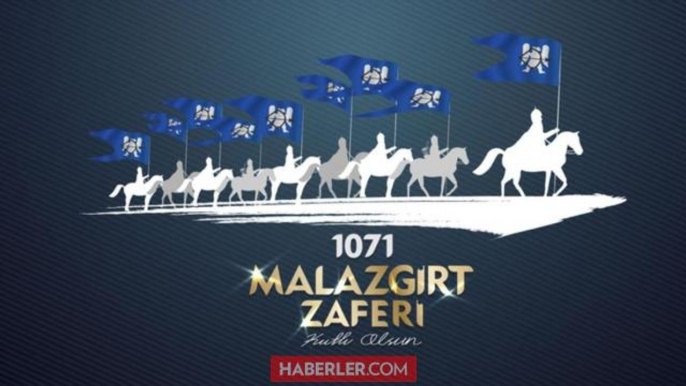 1071 Malazgirt Zaferi mesajları! Malazgirt Zaferi mesajları, resimli sözler! Malazgirt Zaferi Sultan Alparslan sözleri…