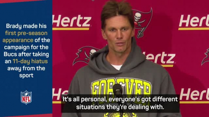 'I'm 45 years old, there's a lot of s*** going on' - Brady on Bucs absence