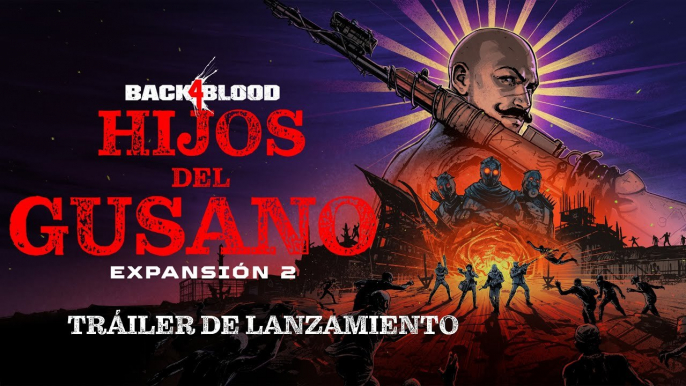 Tráiler de Hijos del Gusano: así es la nueva expansión de Back 4 Blood