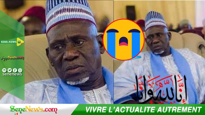 Urgent : Dēcēs de Imam El Hadj Moustapha Gueye, président de l’association des imams et Oulémas