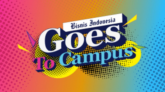 Bisnis Indonesia Goes to Campus - Universitas Islam Riau