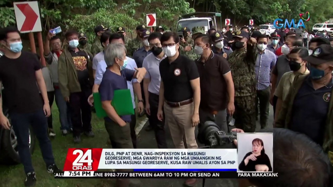 DILG, PNP at DENR, nag-inspeksyon sa Masungi Georeserve; mga guwardya raw ng mga umaangkin ng lupa sa Masungi Georeserve, kusa raw umalis ayon sa PNP | 24 Oras