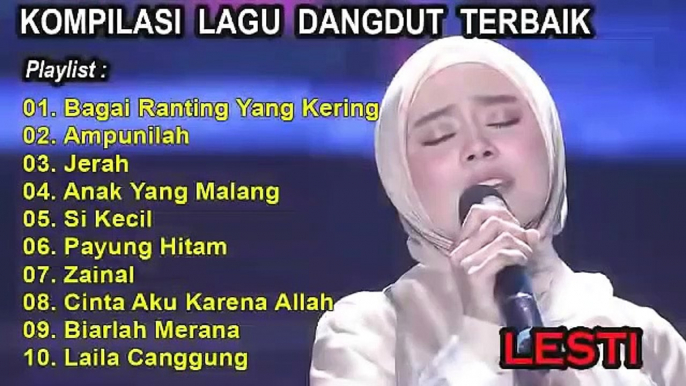 LESTI  KEJORA FULL ALBUM  Lagu Dangdut TerPopuler 2022 - lesti kejora 2022