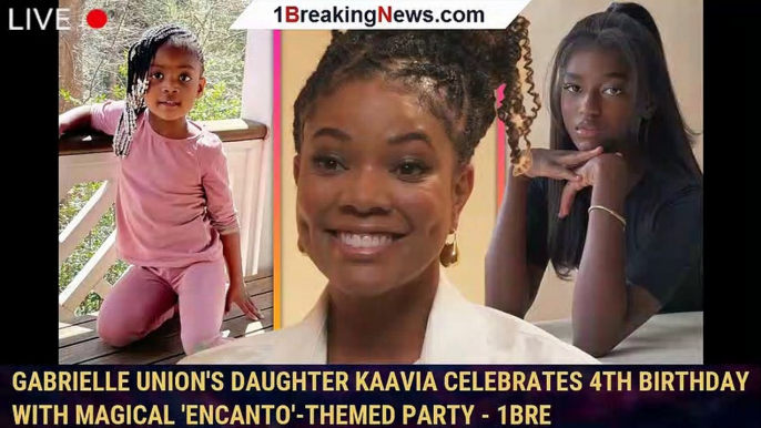 Gabrielle Union's Daughter Kaavia Celebrates 4th Birthday With Magical 'Encanto'-Themed Party - 1bre
