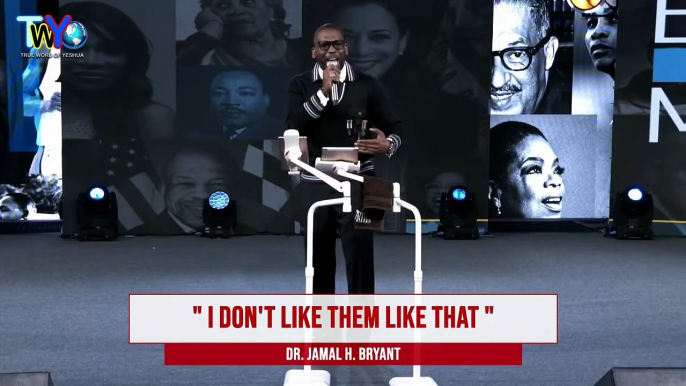 Dr. Jamal H. Bryant, I DON'T LIKE THEM LIKE THAT -February 07th, 2021