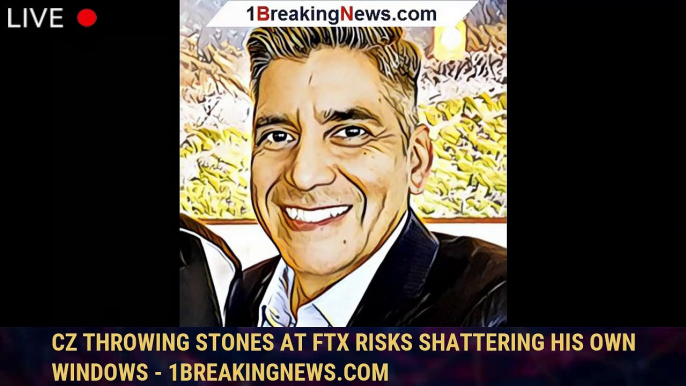 CZ Throwing Stones At FTX Risks Shattering His Own Windows - 1breakingnews.com