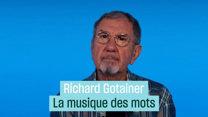 Richard Gotainer : la musique des mots